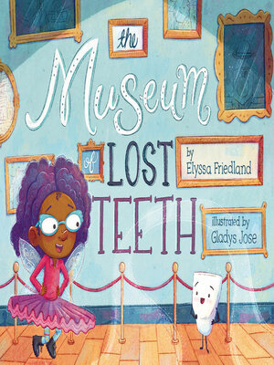 cover image of The Museum of Lost Teeth
